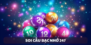 soi cầu bạc nhớ 247