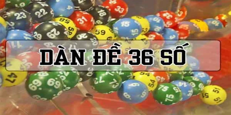 Taọ dàn đề 36 số theo bạch thủ hiệu quả